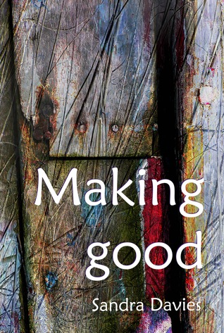 Making good (Bridie and Sean #5)