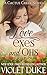 Love, Exes, and Ohs (Cactus Creek, #4)
