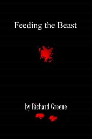 Feeding The Beast (Kindle Edition)