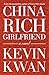 China Rich Girlfriend (Craz...