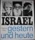 Israel gestern und heute