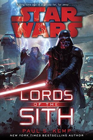 Lords Of The Sith By Paul S Kemp