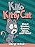 Kiko the Kitty Cat by Uncle Amon Kiko the Kitty Cat by Uncle Amon