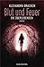 Blut und Feuer (Die Überlebenden, #3)