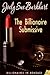 The Billionaire Submissive (Billionaires in Bondage #1)