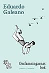 Omfamningarnas bok by Eduardo Galeano