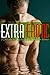 Extra Erotic - A Collection of Sizzling Erotic Stories for Women: Erotica for Women, by Women