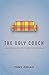 The Ugly Couch by Tony Ziolko