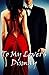 To My Lover's Dismay An Anthology of Scorned Lovers