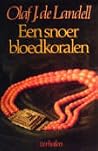 Een snoer bloedkoralen: Verhalen (Dutch Edition)