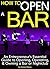 How to Open a Bar by Simon Pasco