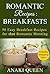 Romantic Recipes for Two: Breakfast: 50 Easy romantic breakfast recipes for That Special Morning.