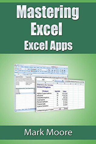 Mastering Excel: Excel Apps (Kindle Edition)