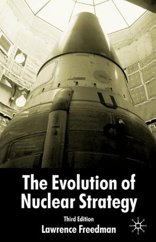 The Evolution of Nuclear Strategy (Paperback)