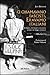 Ci chiamavano fascisti. Eravamo italiani. Istriani, fiumani e dalmati: storie di esuli e rimasti