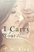 I Carry Your Heart (Heart, #1)