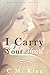 I Carry Your Heart (Heart, #1)