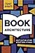 Book Architecture by Stuart Horwitz