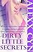 Dirty Little Secrets (Taboo First Time Interracial Erotica) (Bareback, Hardcore and Too Big To Fit with BMWW) (Exxtra Small Coed)