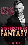 Stepbrother Fantasy: (New Adult Taboo Romance)