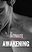 Intimate Awakening (Sensual Awakening Book 1)