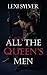 All The Queen's Men
