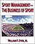 Sport Management - The Business of Sport