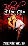 Blood of the City (Vampire Prince #1)