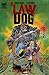 Lawdog: by Chuck Dixon & Flint Henry
