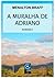 A Muralha de Adriano (Portuguese Edition)