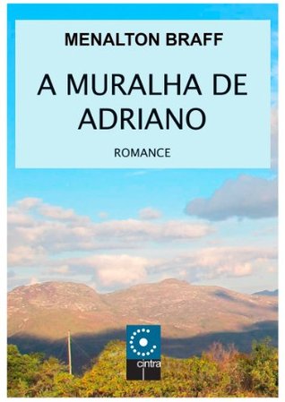 A Muralha de Adriano (Portuguese Edition)