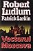 Vectorul Moscova by Robert Ludlum