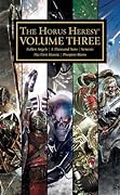 The Horus Heresy: Volume Three