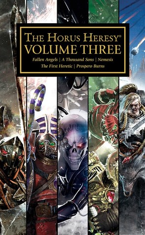 The Horus Heresy: Volume Three (The Horus Heresy, #11-15)