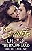 Fertile For You: The Italian Maid (Fertile First Time Taboo Romance)