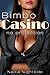 Bimbo Casino: No Protection (The Shining Spiral Saga, #3)