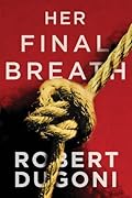 Her Final Breath (Tracy Crosswhite, #2)