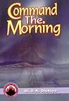 Command The Morning