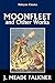 Moonfleet and Other Works