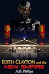 Edith Clayton and the New Empire