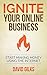 Ignite Your Online Business