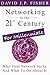 Networking in the 21st Century...for Millennials: Why Your Network Sucks and What to Do About It (D. Fish's Guides to 21st Century Networking Book 1)