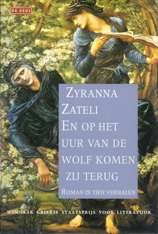 En op het uur van de wolf komen zij terug : roman in tien verhalen