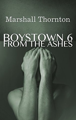 From the Ashes (Boystown #6)