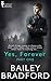 Yes, Forever: Part One