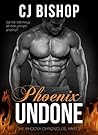 Phoenix Undone (The Phoenix Chronicles Book 2) Phoenix Undone (The Phoenix Chronicles Book 2)