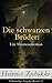 Die schwarzen Brüder: Ein Abenteuerroman: Alle 5 Bände (German Edition)
