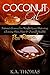 Coconut Oil by K.A. Thomas