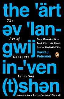 The Art of Language Invention by David J. Peterson