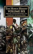 The Horus Heresy: Volume Six